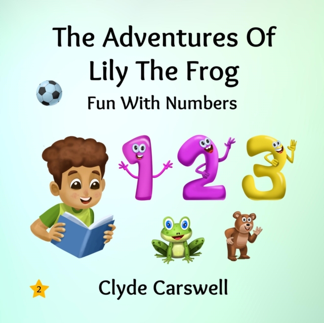 Adventures Of Lily The Frog - Fun With Numbers