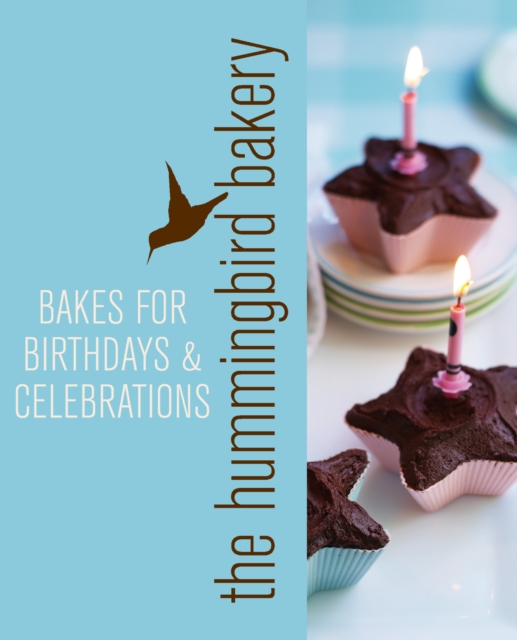 Hummingbird Bakery Bakes for Birthdays and Celebrations