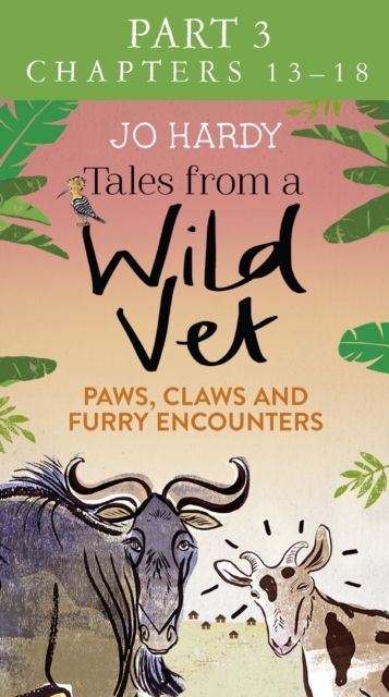 Tales from a Wild Vet: Part 3 of 3
