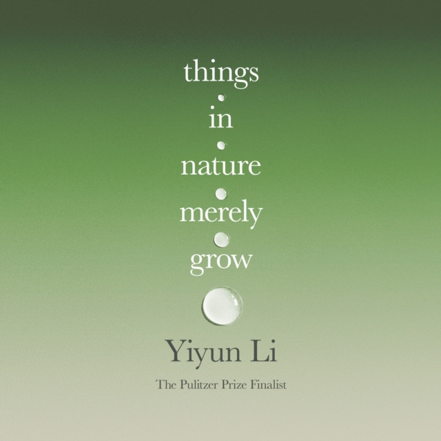 Things in Nature Merely Grow