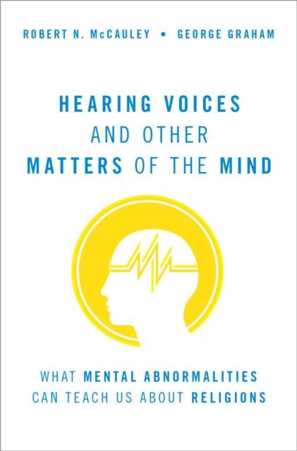 Hearing Voices and Other Matters of the Mind