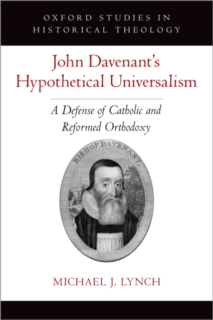 John Davenant's Hypothetical Universalism