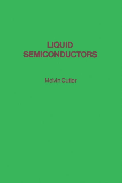 Liquid Semiconductors