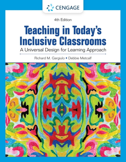Teaching in Today's Inclusive Classrooms