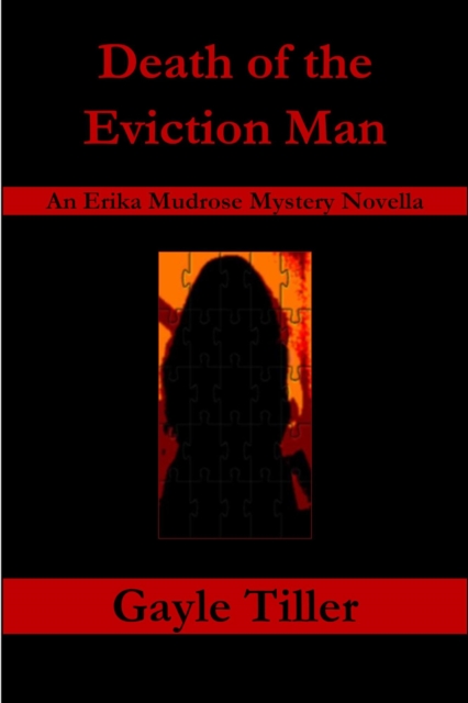 Death of the Eviction Man: An Erika Mudrose Mystery Novella