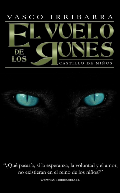 El vuelo de los Runes - Castillo de ninos - Libro 1