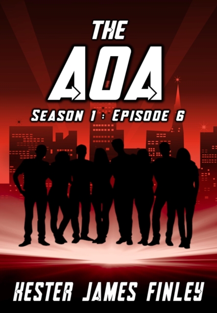 AOA (Season 1 : Episode 6)