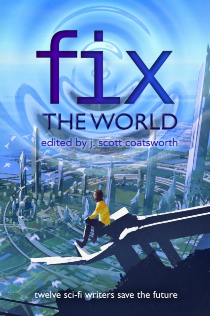 Fix the World