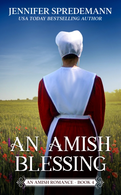 Amish Blessing: The King Family Saga