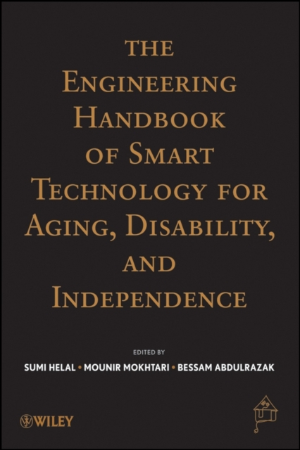 Engineering Handbook of Smart Technology for Aging, Disability, and Independence