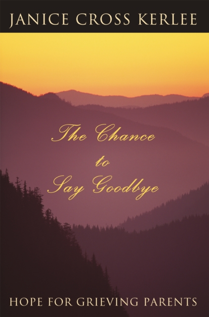 Chance to Say Goodbye