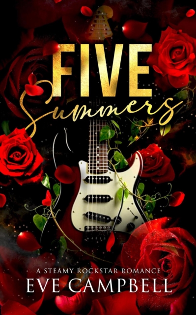 Five Summers - A Steamy Rockstar Romance