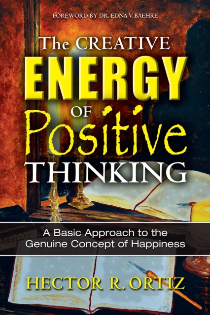 Creative Energy of Positive Thinking, The