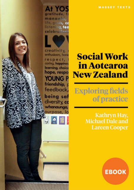 Social Work in Aotearoa New Zealand: Exploring fields of practice