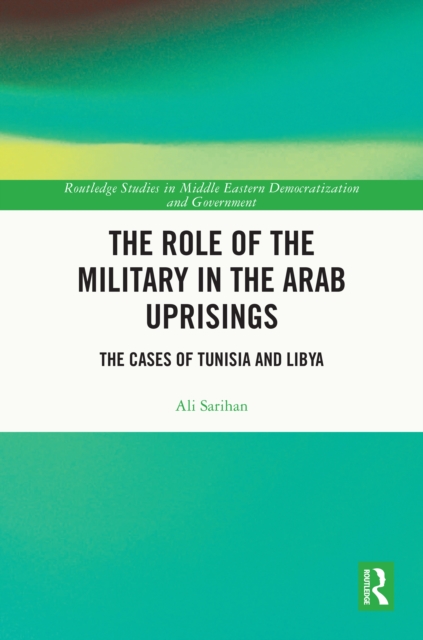 Role of the Military in the Arab Uprisings