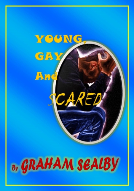 Young Gay and Scared