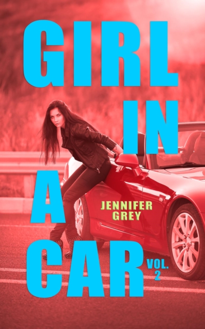 Girl in a Car Vol. 2 - The Mile High Club