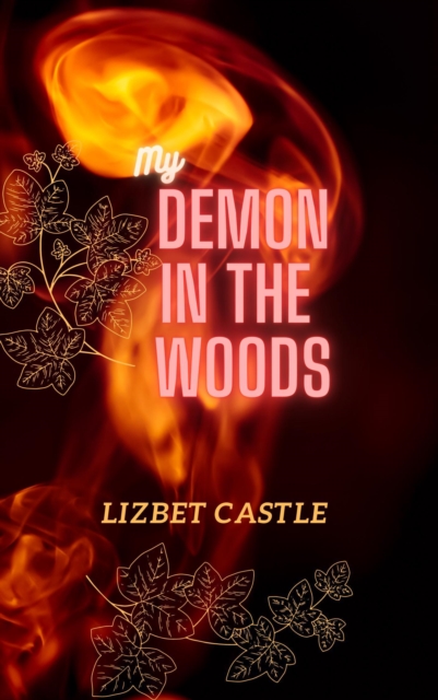 My Demon in the Woods