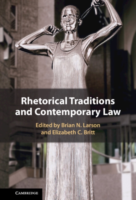 Rhetorical Traditions and Contemporary Law