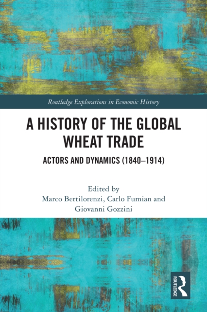 History of the Global Wheat Trade