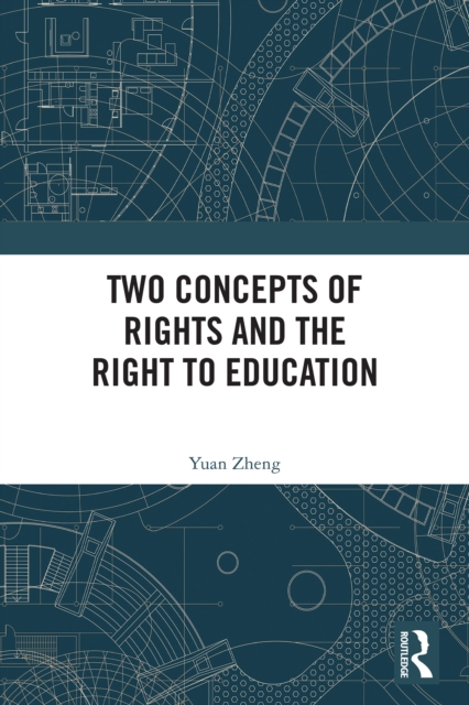 Two Concepts of Rights and the Right to Education