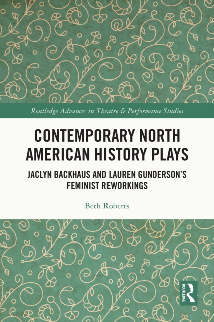 Contemporary North American History Plays