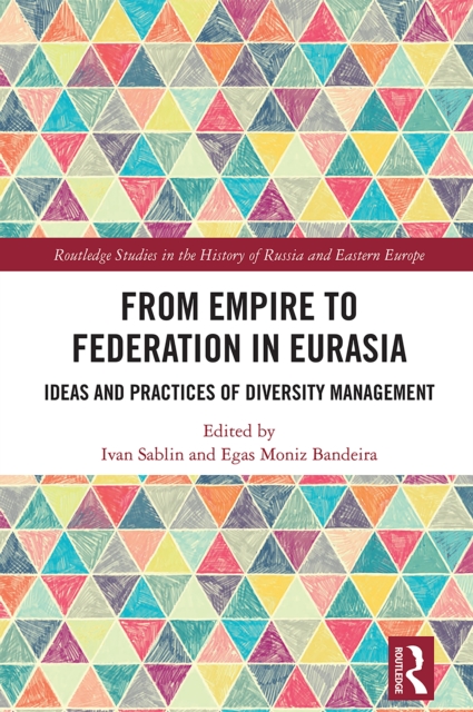 From Empire to Federation in Eurasia