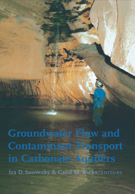 Groundwater Flow and Contaminant Transport in Carbonate Aquifers