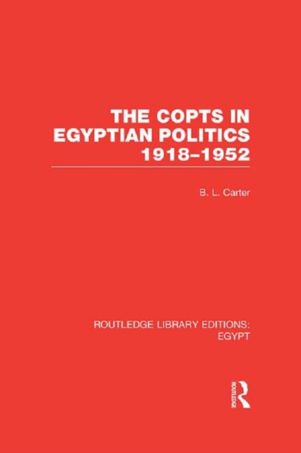 Copts in Egyptian Politics (RLE Egypt