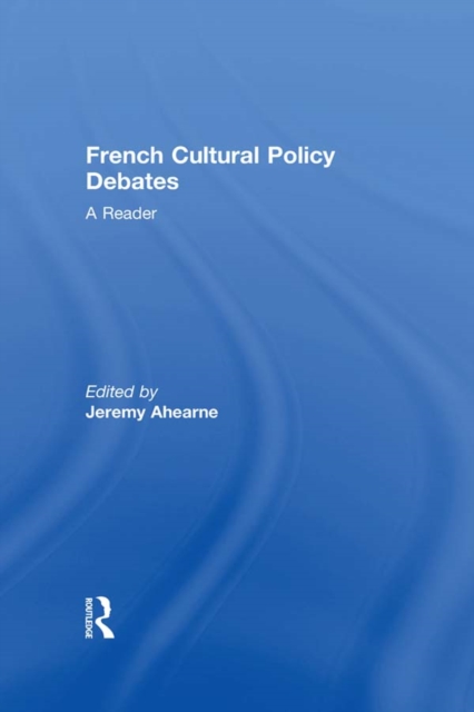 French Cultural Policy Debates