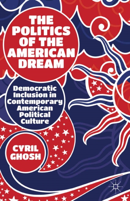 Politics of the American Dream