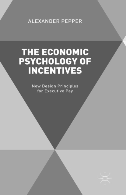 Economic Psychology of Incentives