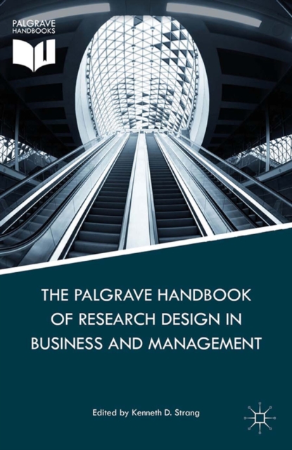 Palgrave Handbook of Research Design in Business and Management