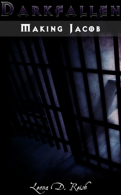 Darkfallen: Making Jacob