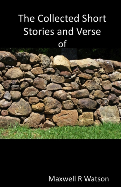 Collected Short Stories and Verse