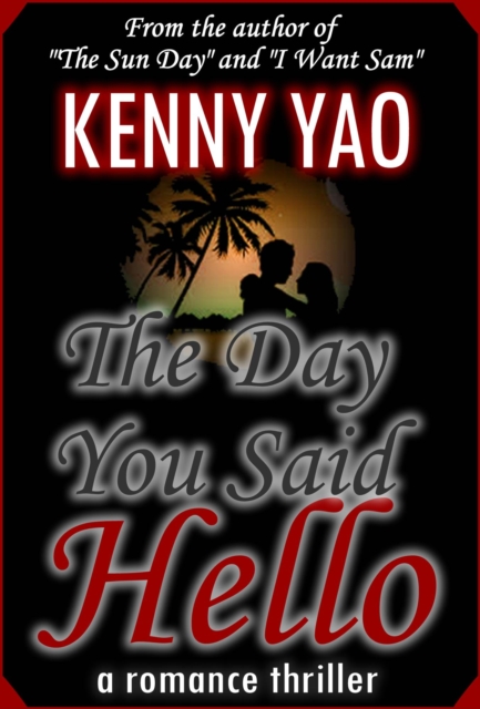 Day You Said Hello