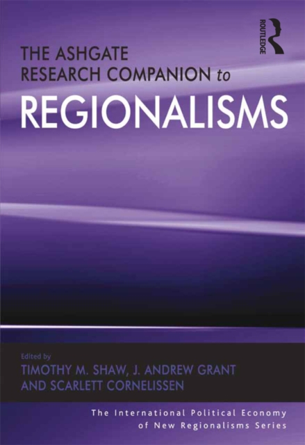 Ashgate Research Companion to Regionalisms