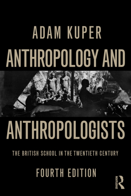 Anthropology and Anthropologists