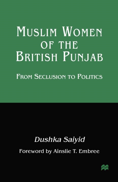 Muslim Women of the British Punjab