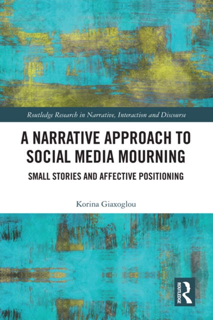 Narrative Approach to Social Media Mourning