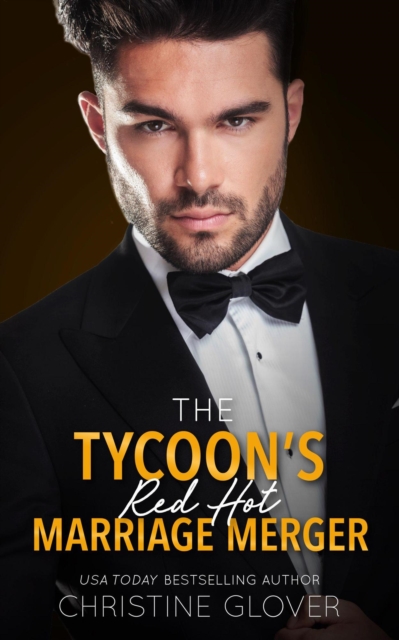 Tycoon's Red Hot Marriage Merger