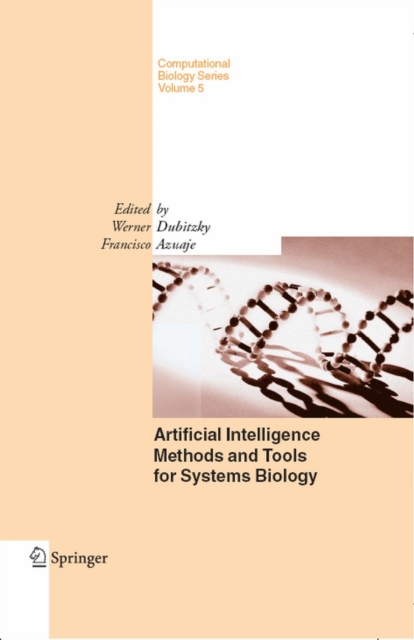 Artificial Intelligence Methods and Tools for Systems Biology
