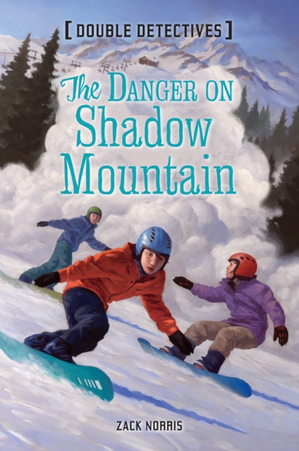 Danger on Shadow Mountain