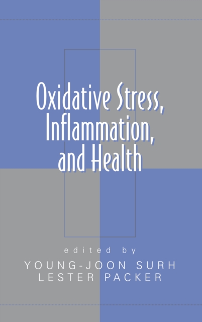 Oxidative Stress, Inflammation, and Health