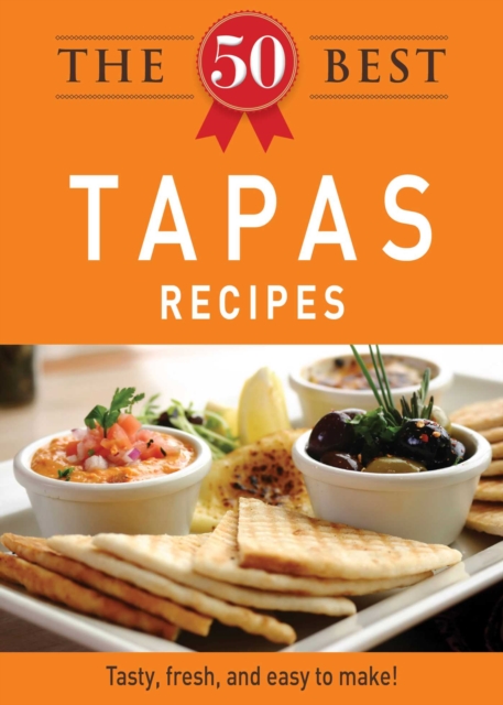 The 50 Best Tapas Recipes