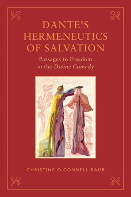 Dante's Hermeneutics of Salvation