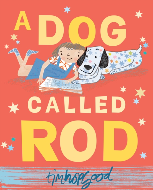 Dog Called Rod