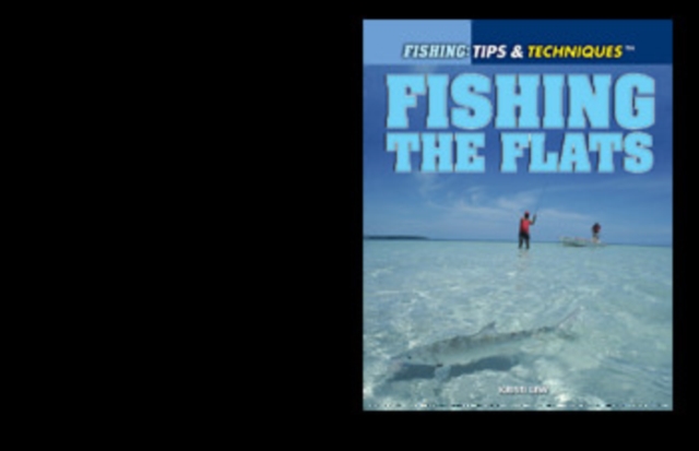 Fishing the Flats