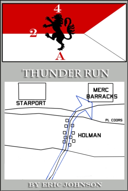 2/4 Cavalry: Thunder Run