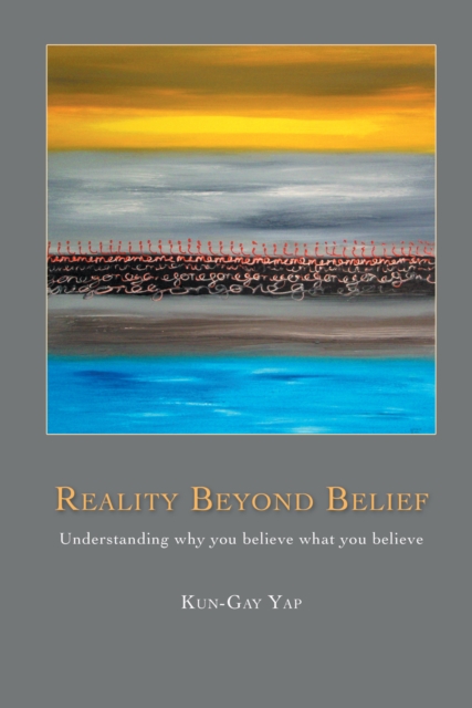 Reality Beyond Belief